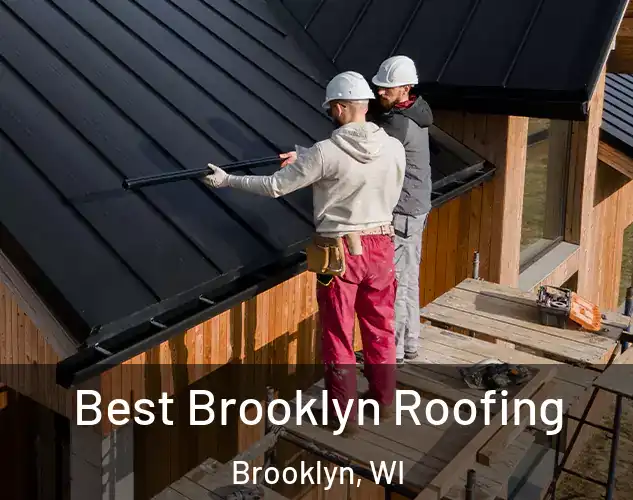  Best Brooklyn Roofing Brooklyn, WI